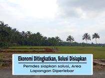 Pembangunan Koperasi Desa Dipastikan Aman, Lapangan Akan Diperlebar