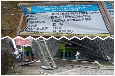 Bangunan GOR di Desa Werdoyo Kebonagung Demak Porakporanda di Terjang 
