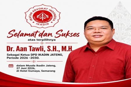 AAN TAWLI KEMBALI PIMPIN DPD IKADIN JATENG AKAN LIBATKAN DPC DALAM PKA