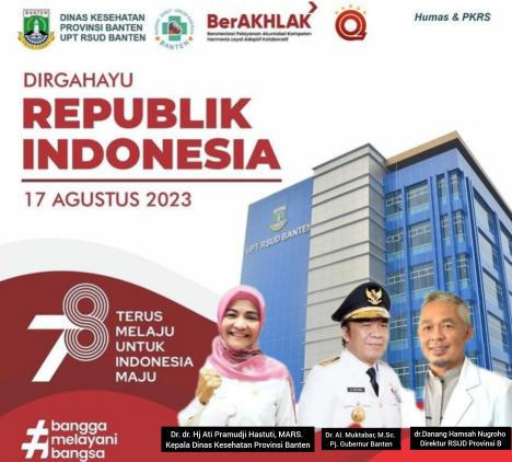 Upt Rsud Banten Mengucapkan Dirgahayu Republik Indonesia Ke 78, Tahun