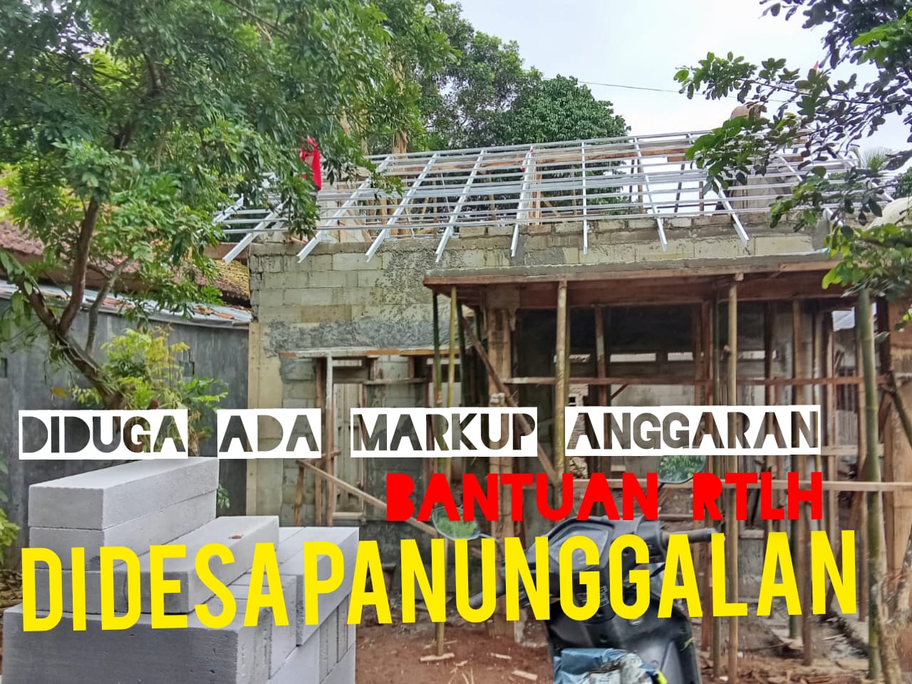 Diduga Ada Markup Anggaran Bantuan Rtlh Didesa Panunggalan