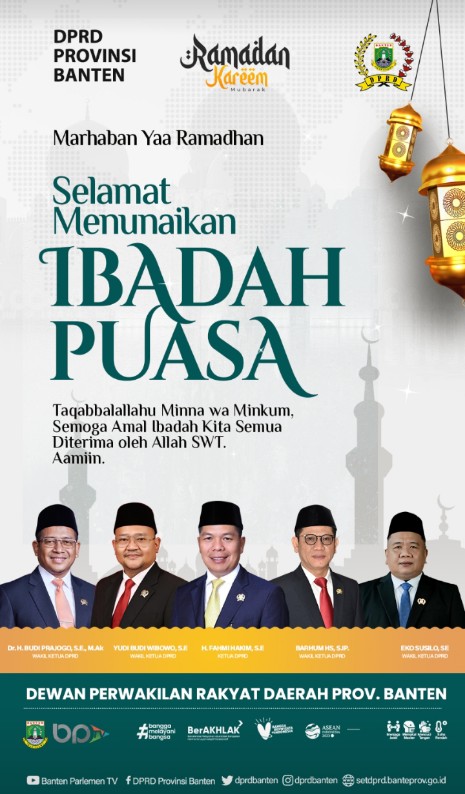 Dprd Provinsi Banten Mengucapkan Marhaban Ya Ramadhan, Selamat Menunai