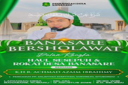 Haul Sesepuh dan Rokat Dhisa Bertema Banasare Bersholawat Akan Segera 